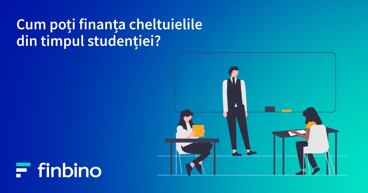 Cât costă viața de student și cum poți finanța cheltuielile din timpul studenției?